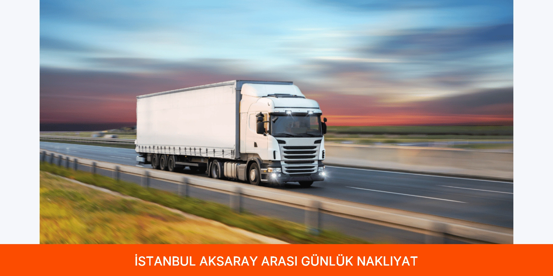 İstanbul Aksaray Arası Günlük Nakliyat